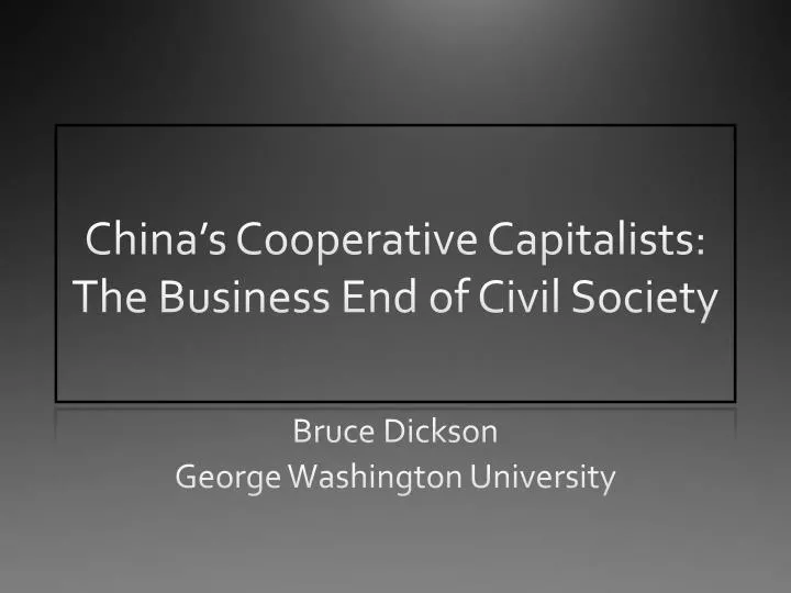 china s cooperative capitalists the business end of civil society