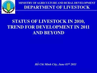 MINISTRY OF AGRICULTURE AND RURAL DEVELOPMENT DEPARTMENT OF LIVESTOCK
