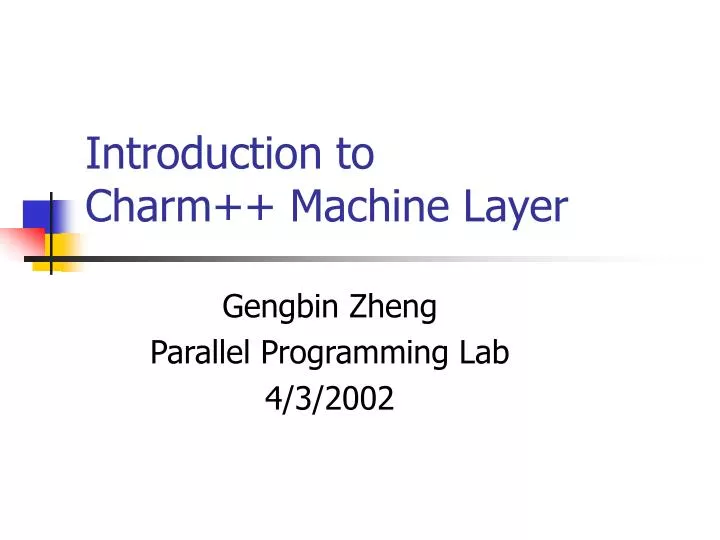 introduction to charm machine layer