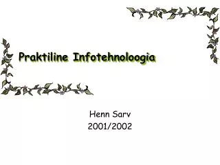 praktiline infotehnoloogia
