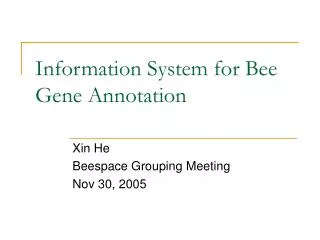 Information System for Bee Gene Annotation
