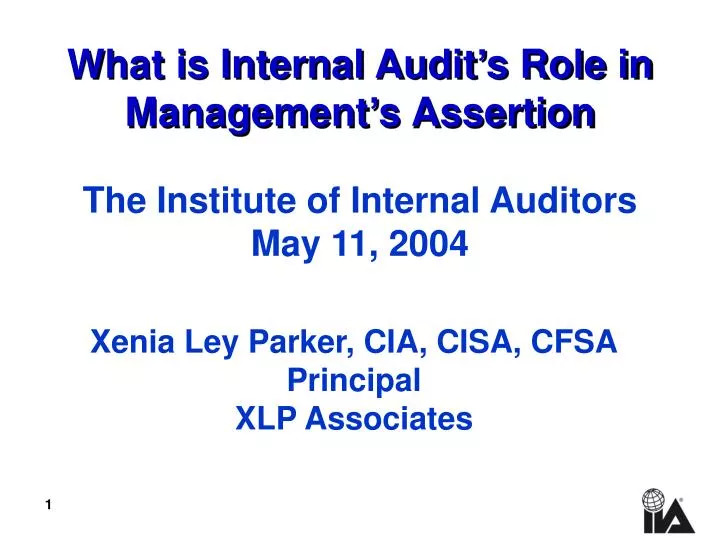 what is internal audit s role in management s assertion