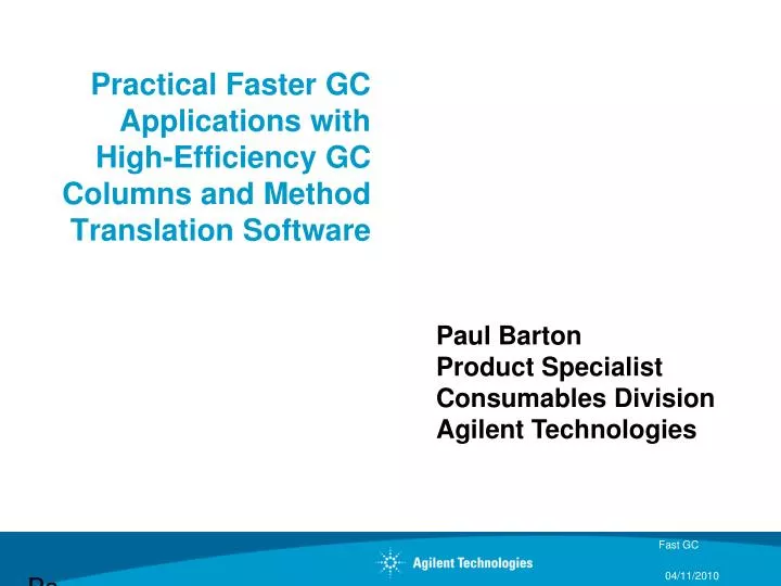 practical faster gc applications with high efficiency gc columns and method translation software