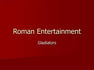 Roman Entertainment