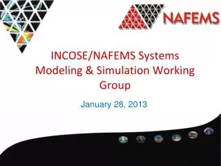 INCOSE/NAFEMS Systems Modeling &amp; Simulation Working Group