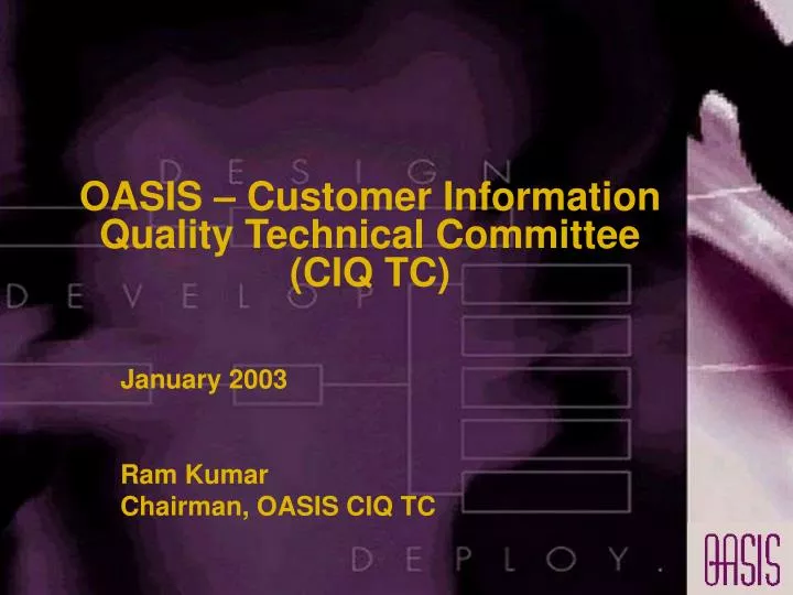oasis customer information quality technical committee ciq tc