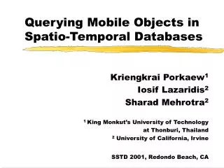 Querying Mobile Objects in Spatio-Temporal Databases