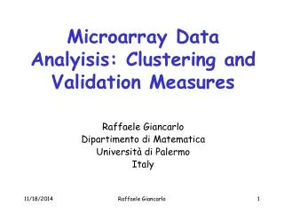 Microarray Data Analyisis: Clustering and Validation Measures