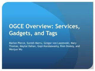 OGCE Overview: Services, Gadgets, and Tags