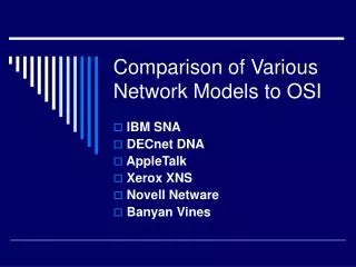 Comparison of Various Network Models to OSI