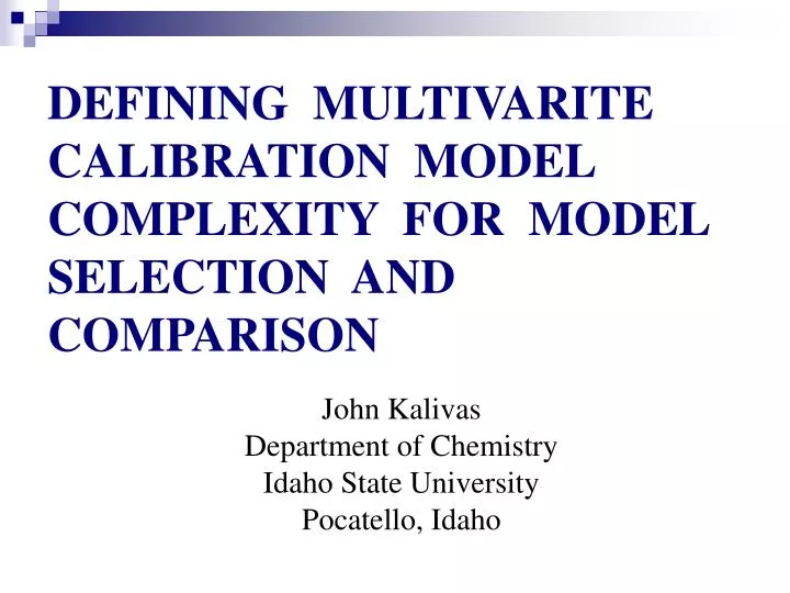 defining multivarite calibration model complexity for model selection and comparison