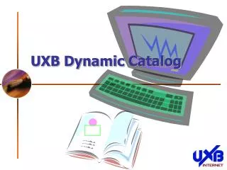 UXB Dynamic Catalog