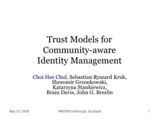 Trust Models for Community-aware Identity Management