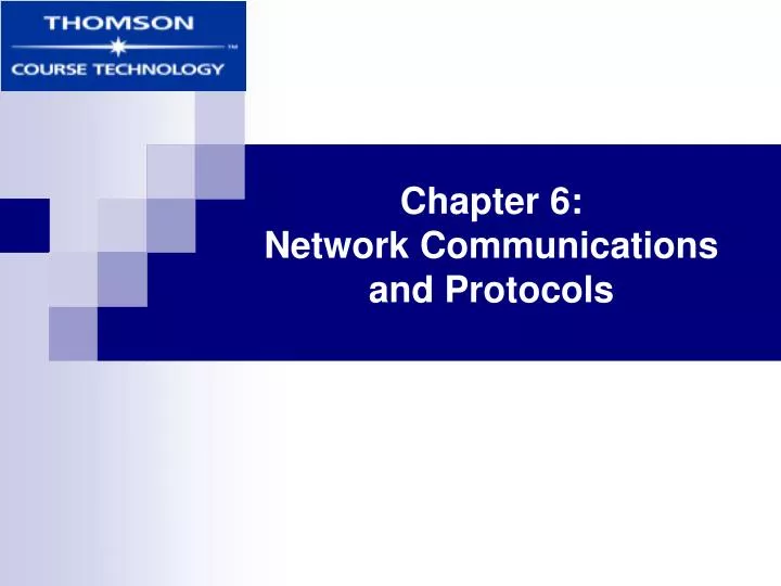 chapter 6 network communications and protocols