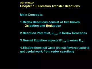 last chapter! Chapter 19: Electron Transfer Reactions