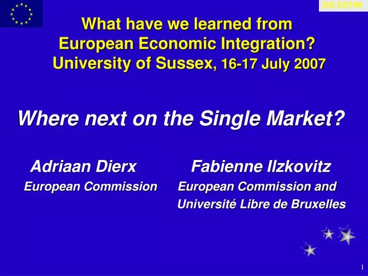 what have we learned from european economic integration university of sussex 16 17 july 2007