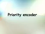 Priority encoder - slide 1