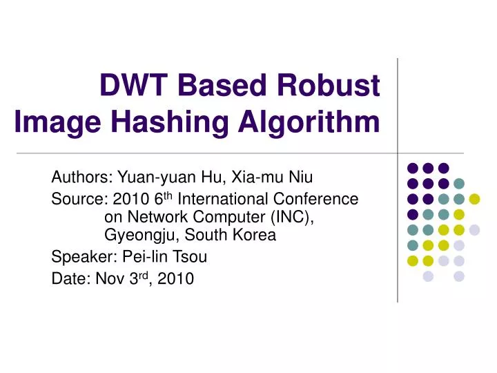 dwt based robust image hashing algorithm