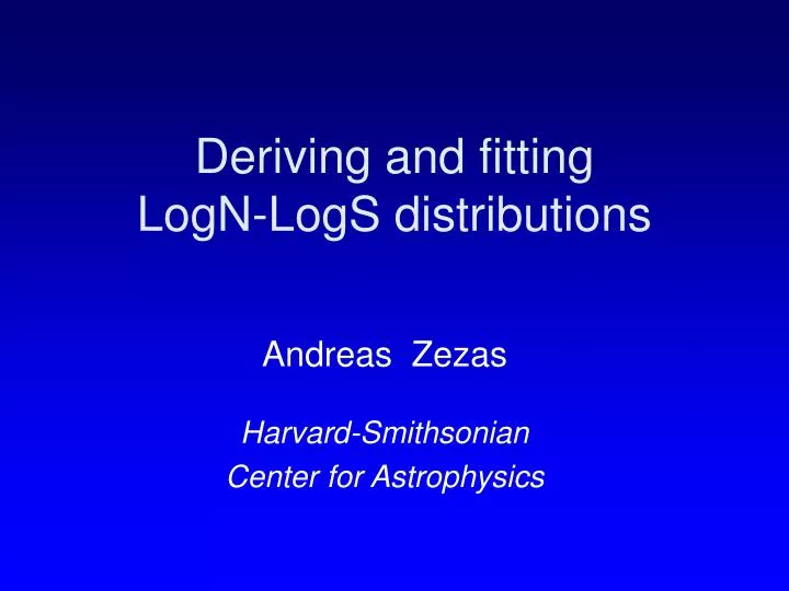 deriving and fitting logn logs distributions