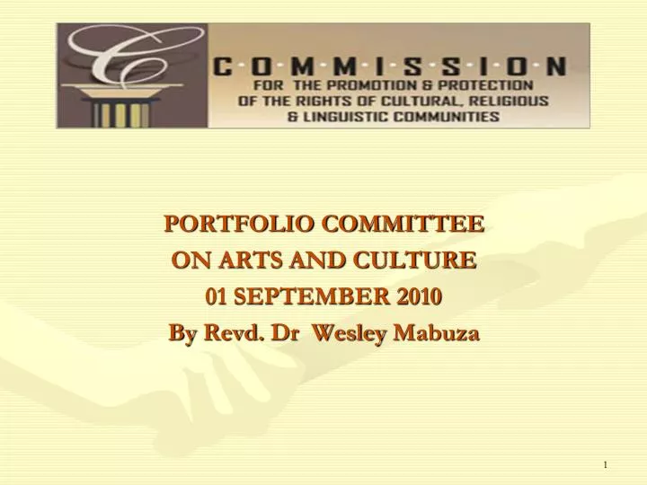 portfolio committee on arts and culture 01 september 2010 by revd dr wesley mabuza