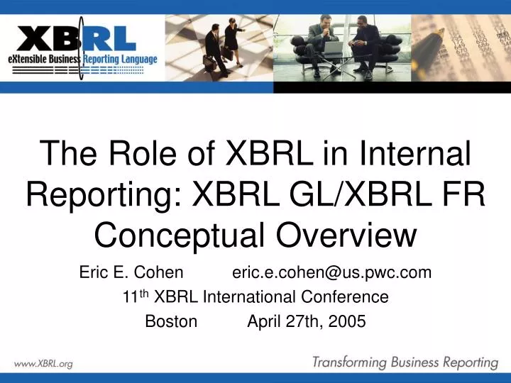the role of xbrl in internal reporting xbrl gl xbrl fr conceptual overview
