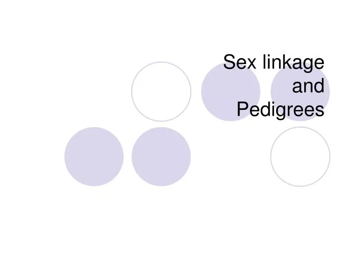 sex linkage and pedigrees