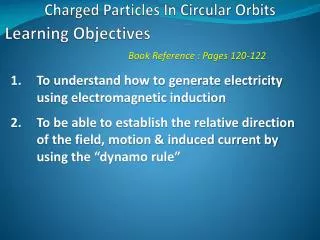 Charged Particles In Circular Orbits