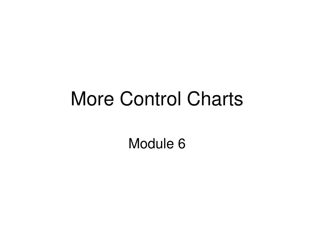 PPT - More Control Charts PowerPoint Presentation, free download - ID ...