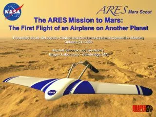 The ARES Mission to Mars: The First Flight of an Airplane on Another Planet