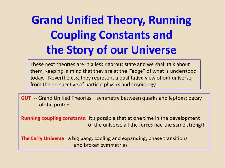 grand unified theory running coupling constants and the story of our universe