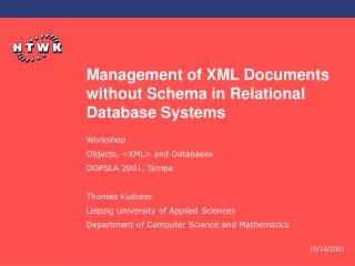 Management of XML Documents without Schema in Relational Database Systems