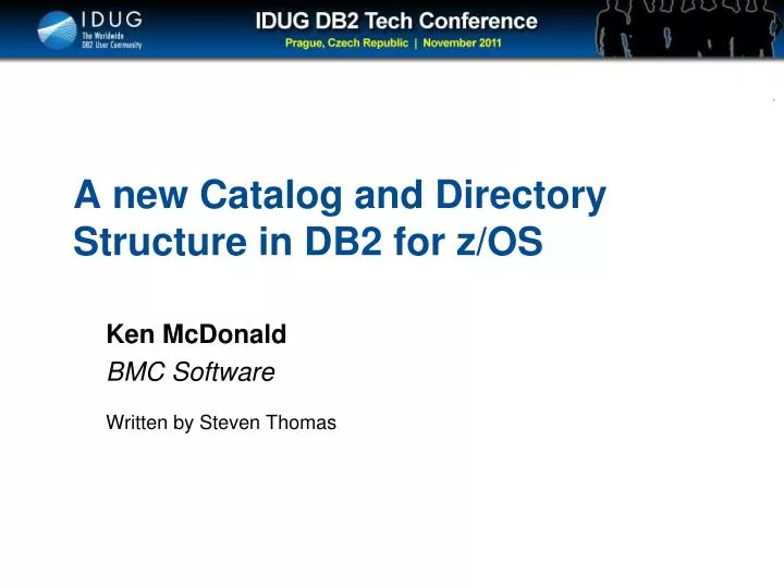 a new catalog and directory structure in db2 for z os
