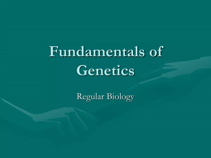 fundamentals of genetics