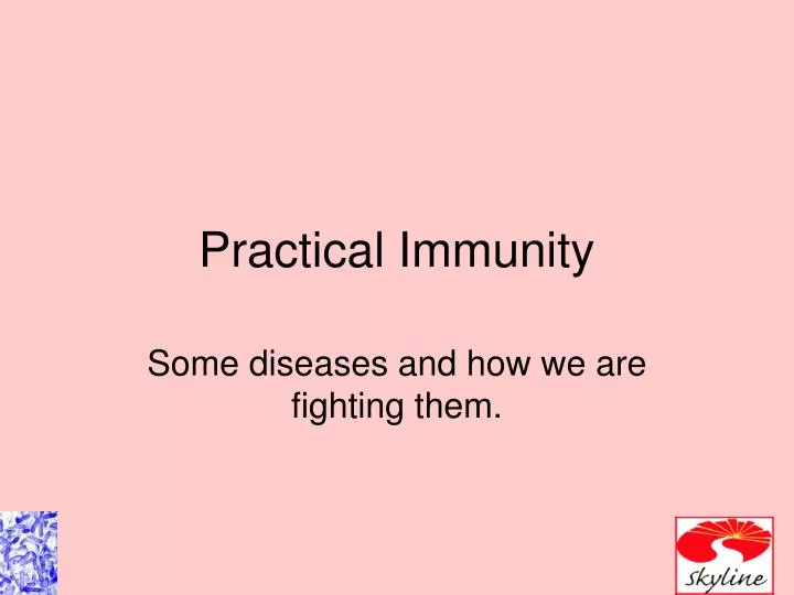 practical immunity