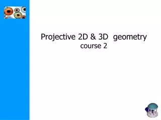 Projective 2D &amp; 3D geometry course 2