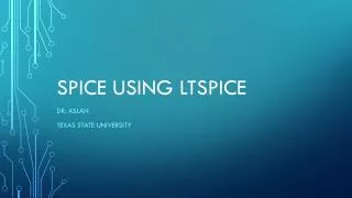 SPICE Using LTSpice