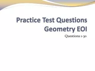 Practice Test Questions Geometry EOI