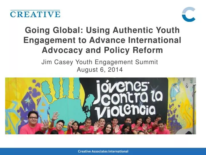 going global using authentic youth engagement to advance international advocacy and policy reform