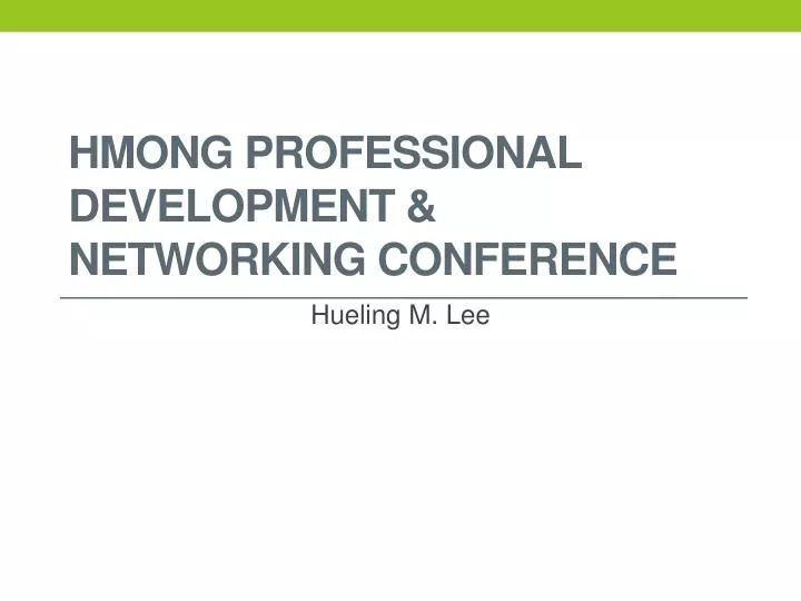 hmong professional development networking conference