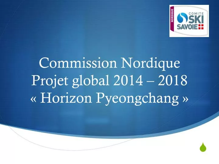 commission nordique projet global 2014 2018 horizon pyeongchang