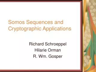 Somos Sequences and Cryptographic Applications
