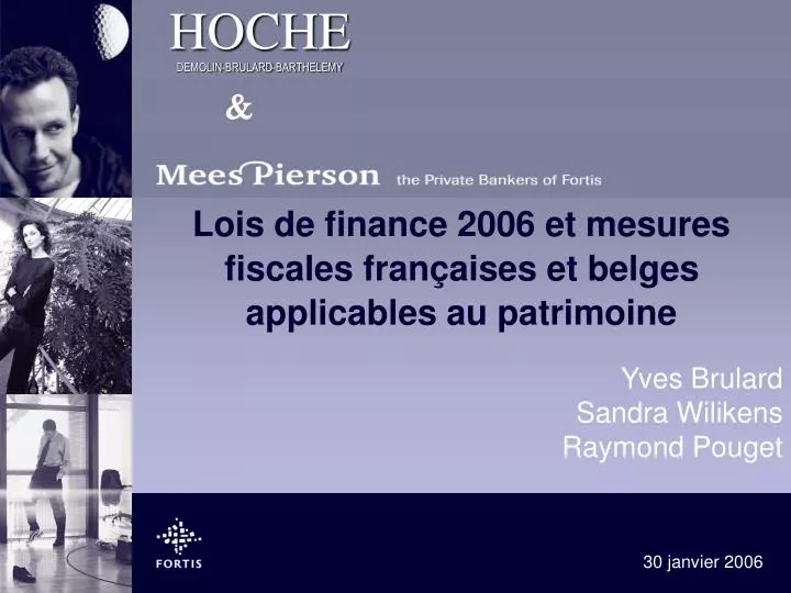lois de finance 2006 et mesures fiscales fran aises et belges applicables au patrimoine