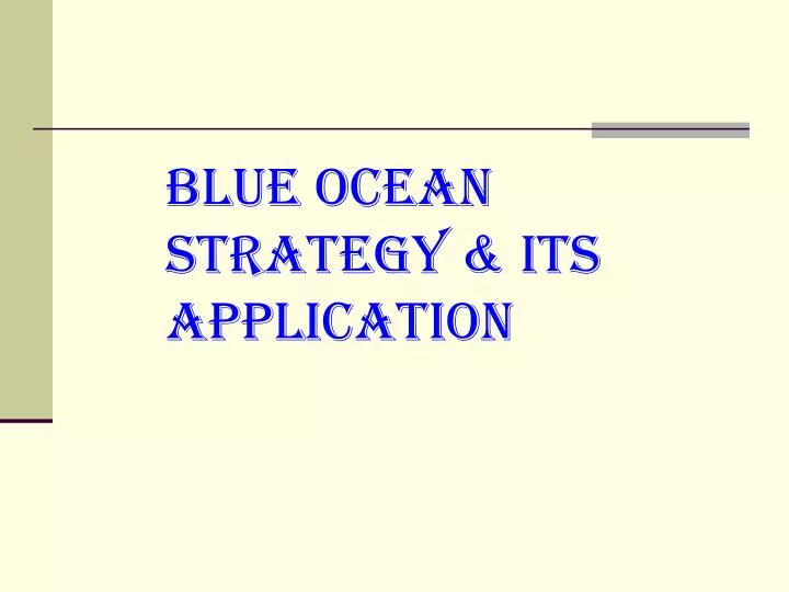 blue ocean strategy its application