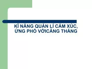 k n ng qu n l c m x c ng ph v ic ng th ng