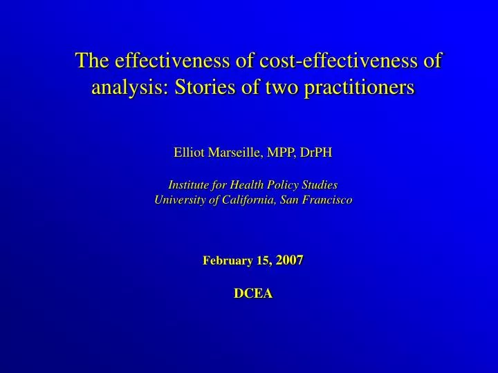 the effectiveness of cost effectiveness of analysis stories of two practitioners