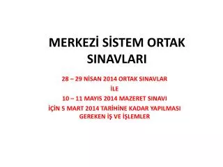 merkez s stem ortak sinavlari