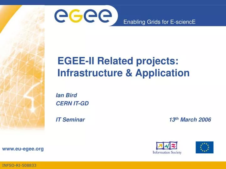 egee ii related projects infrastructure application