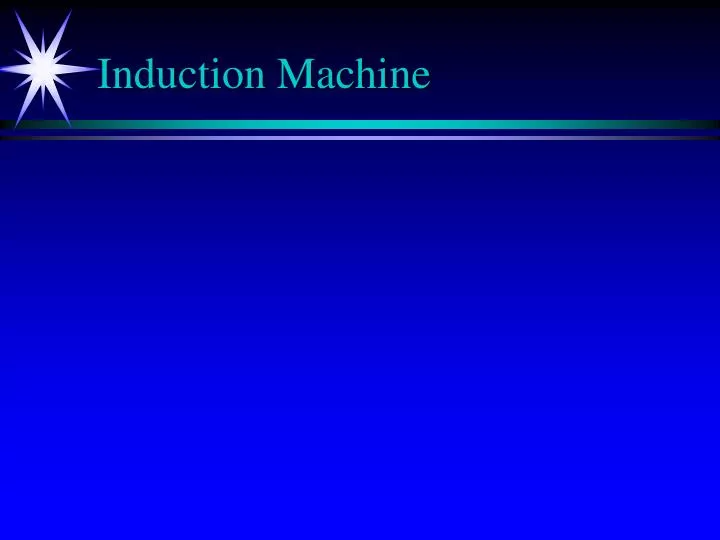 induction machine