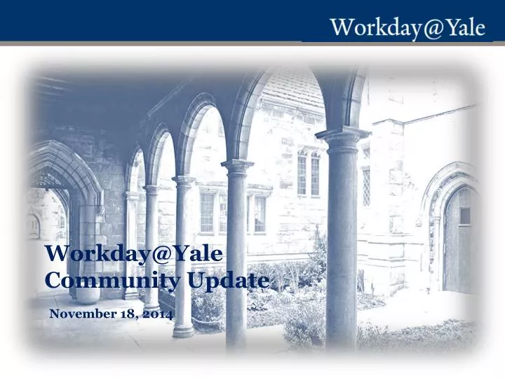 workday@yale community update