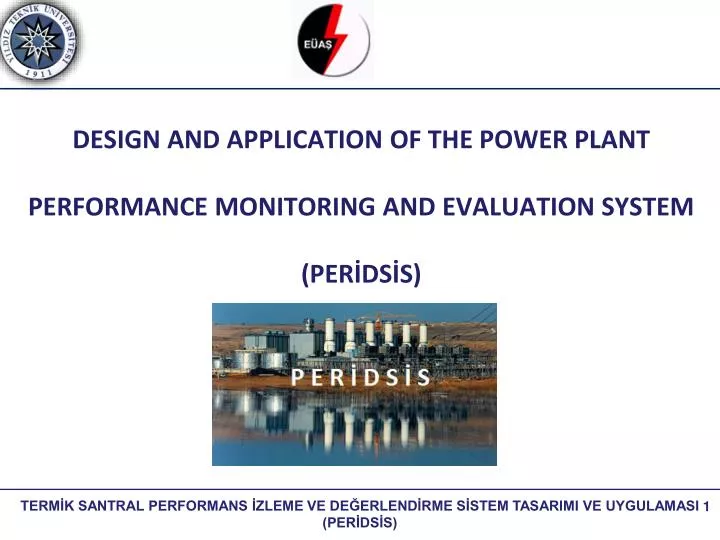 design and application of the power plant performance monitoring and evaluation system per ds s